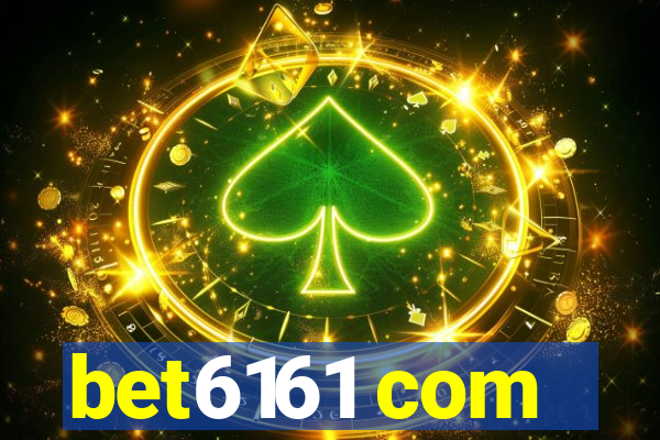 bet6161 com